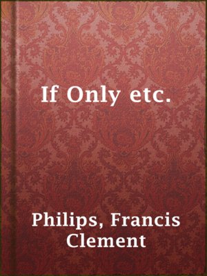 cover image of If Only etc.